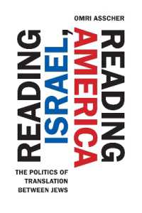 Reading Israel, Reading America : The Politics of Translation between Jews (Stanford Studies in Jewish History and Culture)