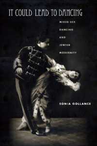 It Could Lead to Dancing : Mixed-Sex Dancing and Jewish Modernity (Stanford Studies in Jewish History and Culture)