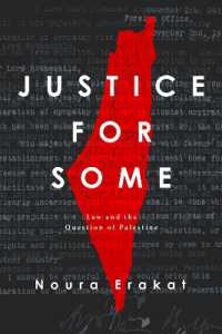 Justice for Some : Law and the Question of Palestine