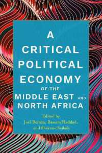 A Critical Political Economy of the Middle East and North Africa (Stanford Studies in Middle Eastern and Islamic Societies and Cultures)