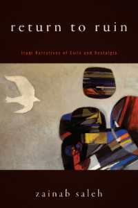 Return to Ruin : Iraqi Narratives of Exile and Nostalgia