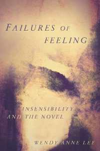 Failures of Feeling : Insensibility and the Novel