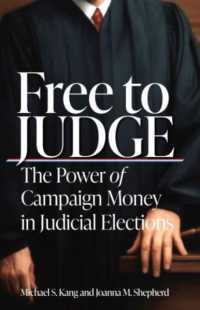 米国における州裁判官の選任とカネの力<br>Free to Judge : The Power of Campaign Money in Judicial Elections