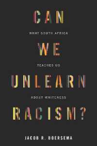 Can We Unlearn Racism? : What South Africa Teaches Us about Whiteness