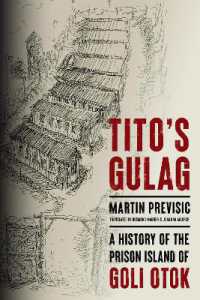 Tito's Gulag : A History of the Prison Island of Goli Otok (Stanford-hoover Series on Authoritarianism)