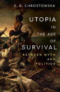 Utopia in the Age of Survival : Between Myth and Politics