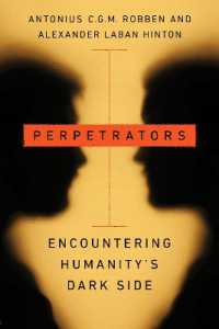 Perpetrators : Encountering Humanity's Dark Side (Stanford Studies in Human Rights)