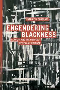 Engendering Blackness : Slavery and the Ontology of Sexual Violence (Inventions: Black Philosophy, Politics, Aesthetics)