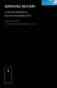 Surviving Solitary : Living and Working in Restricted Housing Units
