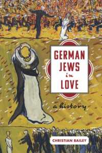 German Jews in Love : A History (Stanford Studies in Jewish History and Culture)