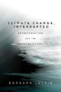 Climate Change, Interrupted : Representation and the Remaking of Time