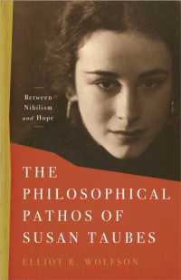 The Philosophical Pathos of Susan Taubes : Between Nihilism and Hope (Stanford Studies in Jewish Mysticism)