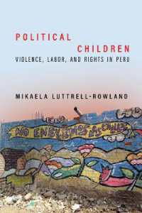 Political Children : Violence, Labor, and Rights in Peru