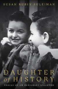 Daughter of History : Traces of an Immigrant Girlhood (Stanford Studies in Jewish History and Culture)