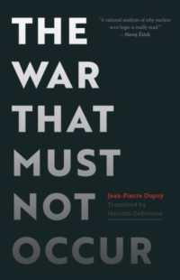 ジャン・ピエール・デュピュイ著／起こってはならない戦争（英訳）<br>The War That Must not Occur