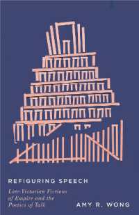 Refiguring Speech : Late Victorian Fictions of Empire and the Poetics of Talk