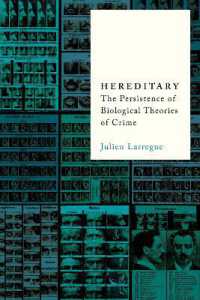 Hereditary : The Persistence of Biological Theories of Crime
