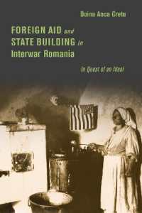 Foreign Aid and State Building in Interwar Romania : In Quest of an Ideal (Stanford Studies on Central and Eastern Europe)