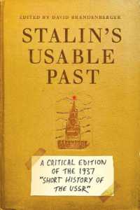 Stalin's Usable Past : A Critical Edition of the 1937 Short History of the USSR (Stanford-hoover Series on Authoritarianism)