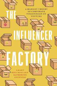The Influencer Factory : A Marxist Theory of Corporate Personhood on YouTube