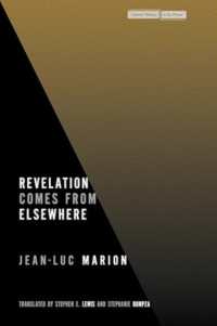 Revelation Comes from Elsewhere (Cultural Memory in the Present)