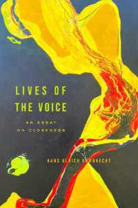Lives of the Voice : An Essay on Closeness