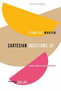 Cartesian Questions III : Descartes Beneath the Mask of Cartesianism (Cultural Memory in the Present)