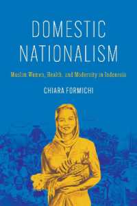 Domestic Nationalism : Muslim Women, Health, and Modernity in Indonesia