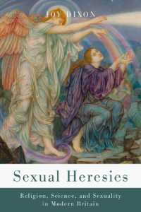 Sexual Heresies : Religion, Science, and Sexuality in Modern Britain (Spiritual Phenomena)
