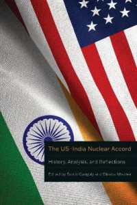 The US-India Nuclear Accord : History, Analysis, and Reflections