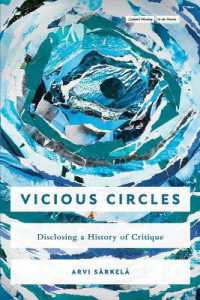 Vicious Circles : Disclosing a History of Critique (Cultural Memory in the Present)