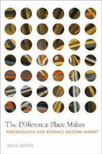 The Difference Place Makes : Peacebuilding and Bosnia's Arizona Market