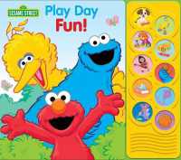 Sesame Street: Play Day Fun! Sound Book （Board Book）