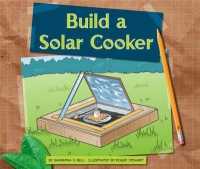 Build a Solar Cooker (Earth-friendly Projects)