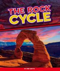 The Rock Cycle (Geology Rocks!) （Library Binding）