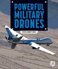 Powerful Military Drones (Military's Most Powerful) （Library Binding）