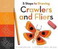 5 Steps to Drawing Crawlers and Fliers (5 Steps to Drawing) （Library Binding）