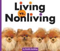 Living vs. Nonliving (Science Showdowns) （Library Binding）