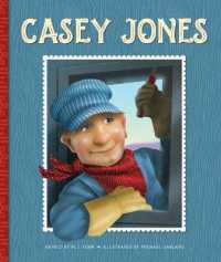 Casey Jones (Tall Tales) （Library Binding）