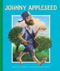 Johnny Appleseed (Tall Tales) （Library Binding）