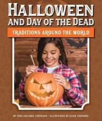 Halloween and Day of the Dead Traditions around the World (Traditions around the World) （Library Binding）
