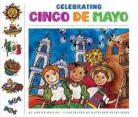Celebrating Cinco de Mayo (Celebrating Holidays) （Library Binding）