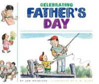 Celebrating Father's Day (Celebrating Holidays) （Library Binding）