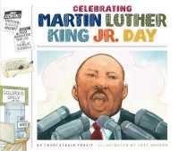 Celebrating Martin Luther King Jr. Day (Celebrating Holidays) （Library Binding）