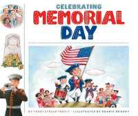 Celebrating Memorial Day (Celebrating Holidays) （Library Binding）