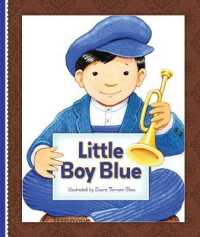 Little Boy Blue (Classic Mother Goose Rhymes) （Library Binding）