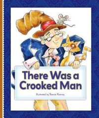 There Was a Crooked Man (Classic Mother Goose Rhymes) （Library Binding）