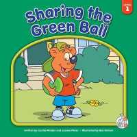 Sharing the Green Ball (Bear Essential Readers) （Library Binding）
