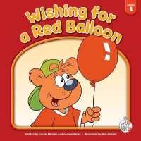 Wishing for a Red Balloon (Bear Essential Readers) （Library Binding）