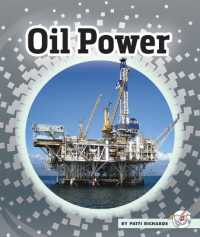 Oil Power (The Power of Energy) （Library Binding）